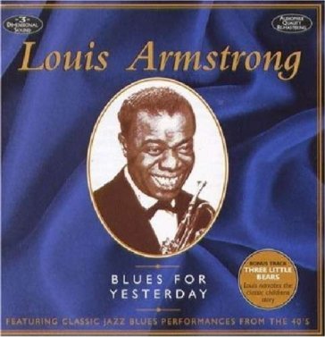 Armstrong - blues f. yesterday