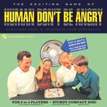 Human don't be angry
