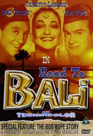 Road to bali / the bob hope story