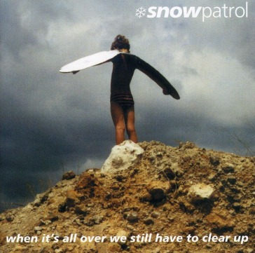 Snow patrol "when its all over me"