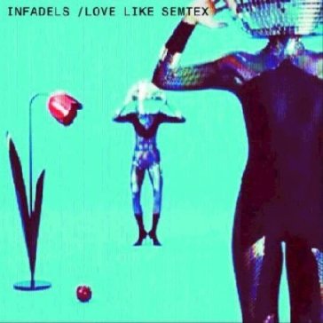 Love like semtex