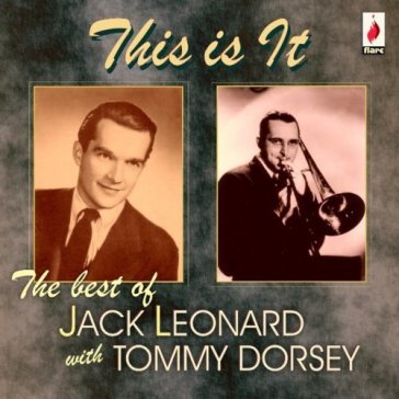 Jack leonard with tommy dorsey-the best