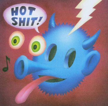 Hot shit (Ltd. Ed.)