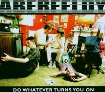 Do whatever turn you on