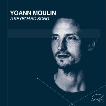 Yoann moulin: a keyboard song