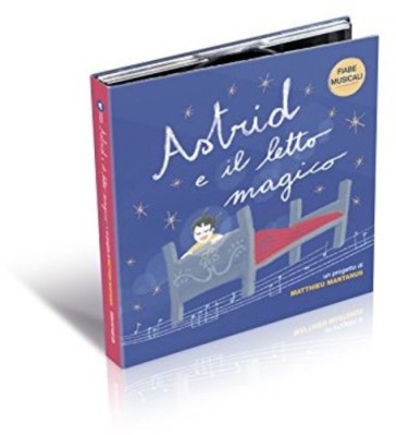 Astrid e il letto magico (fiabe musicali