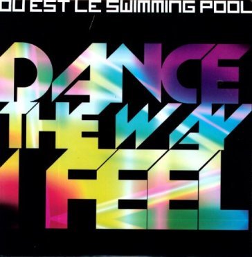 Dance the way i feel