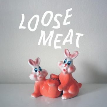 Loose meat