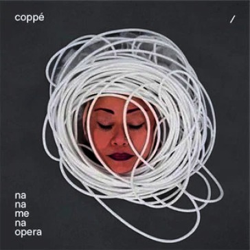 Coppe'-na na me na opera - cd