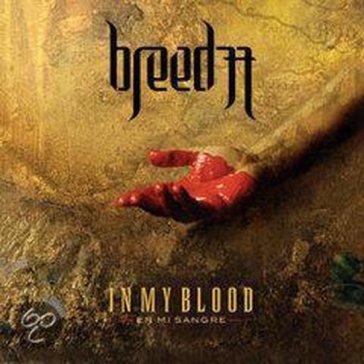 In my blood