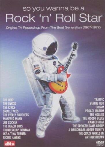 So You Want To Be A Rock 'N' Roll Star?