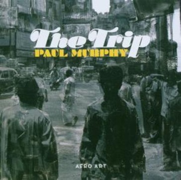 Murphy paul "the trip" cd