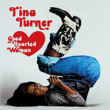 Good hearted woman - the definitive edit