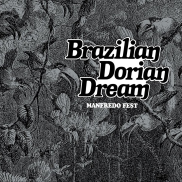 Brazilian dorian dream