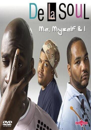 De La Soul - Me, Myself & I