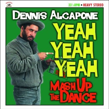 Yeah yeah yeah - mash up the dance