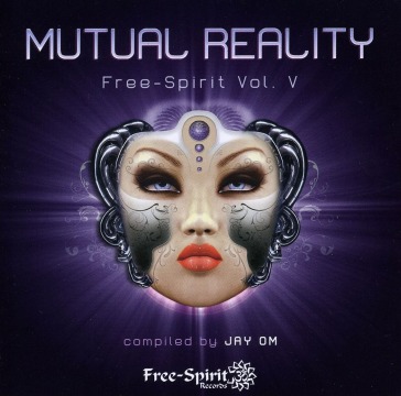 Free spirit vol. 5 - mutual reality