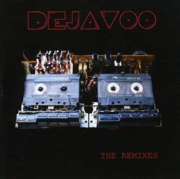 Dejavoo: remixes