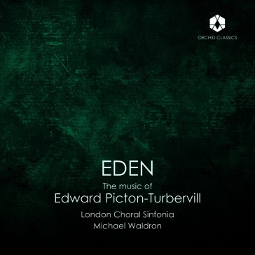 Eden: the music of edward picton-turberv