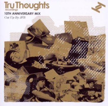 Tru thoughts 10th anniv.mix