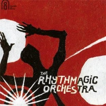 Rhythmagic orchestra