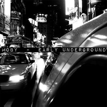 Early underground