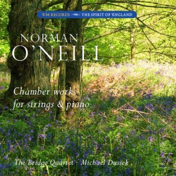 O'neill: chamber works for strings & pia
