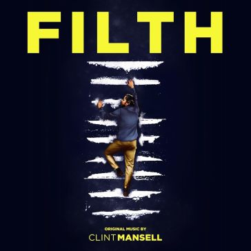 Filth - original score