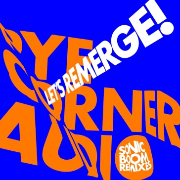 Let s remerge! (sonic boom remixes - ora