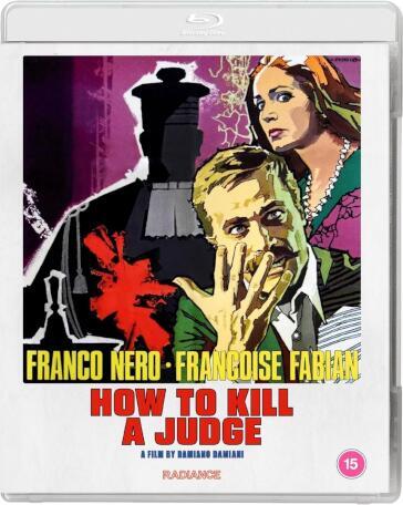 How To Kill A Judge / Perche' Si Uccide Un Magistrato