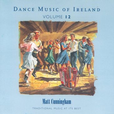 Dance music of ireland vol. 12