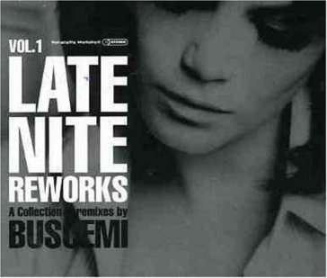 Late nite reworks vol.1