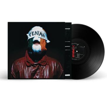 Fenian (black vinyl edition)