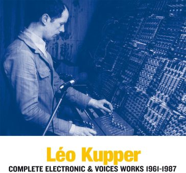 Complete electronic & voices works 1961