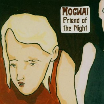 Friend of the night