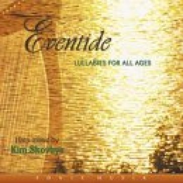 Eventide lullabies for all ages