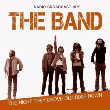The night they drove old dixie town