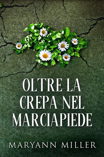 Oltre La Crepa Nel Marciapiede