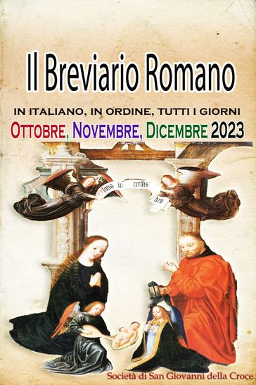 Il Breviario Romano in italiano, in ordine, tutti i giorni per Ottobre, novembre, dicembre 2023