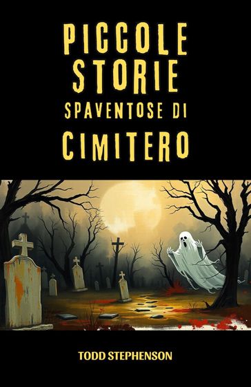 Piccole Storie Spaventose di Cimitero