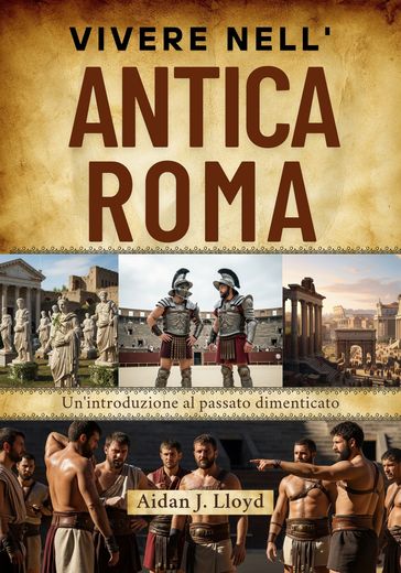 Vivere nell'antica Roma