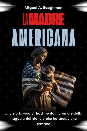La Madre Americana