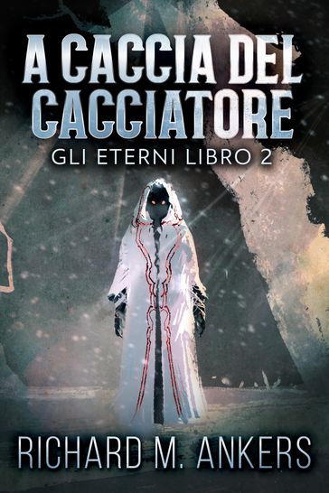 A Caccia del Cacciatore