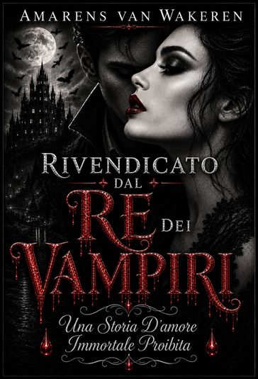 Rivendicato Dal Re Dei Vampiri