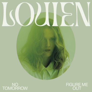 No tomorrow / figure me out