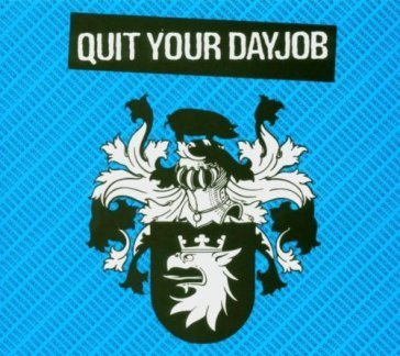 Quit your dayjob
