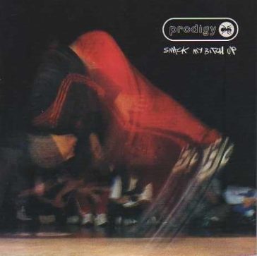 Smack my bitch up (stampa del 1997)