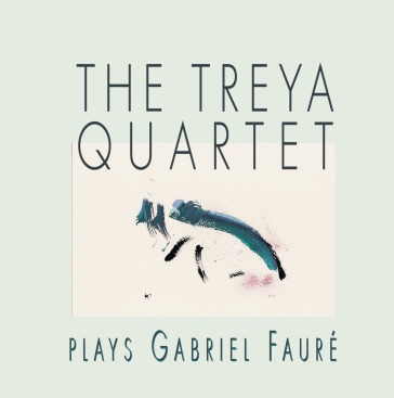 The treya quartet plays gabriel faure'