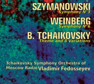Szymanowski: symphony no 3 - weinberg: s