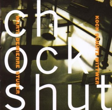 Chockshut